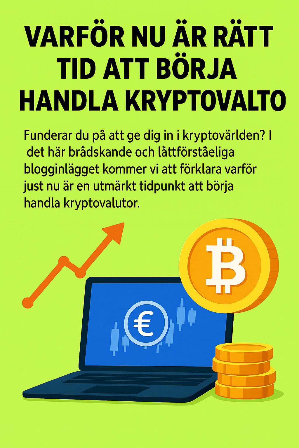 varför börja med krypto nu?